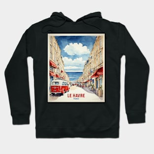 Le Havre France Vintage Travel Poster Tourism Hoodie